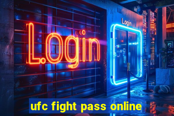 ufc fight pass online